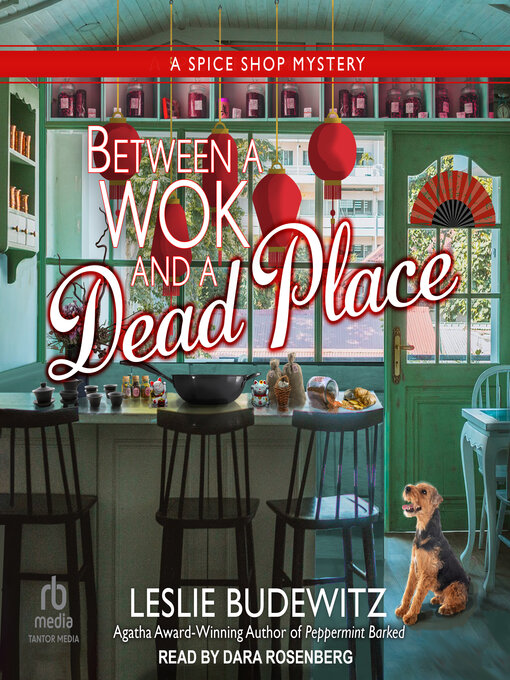 Title details for Between a Wok and a Dead Place by Leslie Budewitz - Wait list